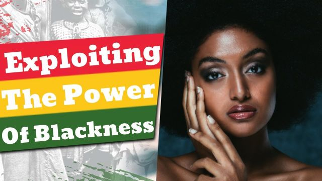 Uncovering Melanin Secrets 2 | Exploiting the Power of Blackness